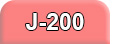 J-200 Series