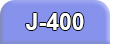 J-400 Series